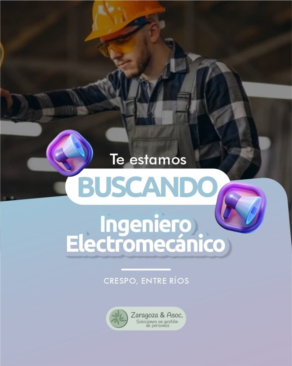 Selección de personal – Ingeniero Electromecánico